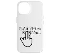 Say No To Digital ID Di No A La Identificación Digital Carcasa para iPhone 14