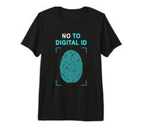 Say No To Digital ID - Freedom & Conservative Fingerprint Camiseta Premium