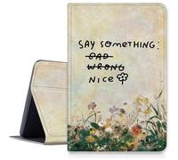 Say Something Nice Flower - Funda para iPad de 9ª/8ª/7ª generación de 10.2 pulgadas versión 2021/2020/2019, funda plegable de piel sintética a prueba de golpes con función de apagado y encendido