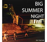 Say Sue Me - Big Summer Night (RSD 2019) [Vinilo]