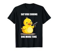 Say Vibe Coding One More Time Funny Duck Coder Programador Camiseta
