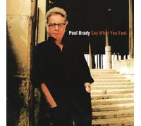 Say What You Feel by Paul Brady