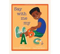 Say With Me My ABC's