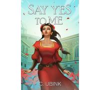 Say Yes To Me