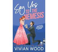 Say Yes To The Nemesis
