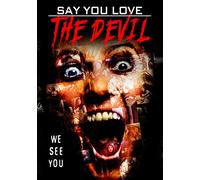 Say You Love The Devil [USA] [DVD]