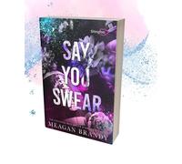 Say you swear: Edition Française