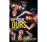 Say You're Ours: Book Two (Why Choose Duet)