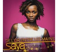 Saya - De L'or Entre Les Mains