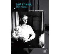 Saya et Mira, rêves perdus... [Francia] [DVD]