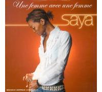 Saya - Une Femme Avec Une Femme