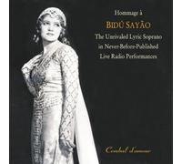Sayao,Bidu (Lyrischer Sopran) - Hommage a Bidu Sayao,Vol.1