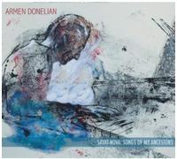 Sayat-Nova: Songs of My Ancestors by ARMEN DONELIAN (2014-04-15)