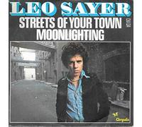 SAYER, Leo - Streets of your town / Moonlighting / 6155 049