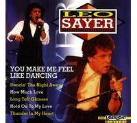 Sayer,Leo - You Make Me Feel Like Dancing [Import]