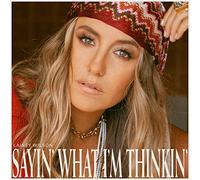 Lainey Wilson – Sayin' What I'M Thinkin' – CD – Importación USA – BMG