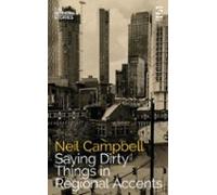 Saying Dirty Things In Regional Accents (ebook)