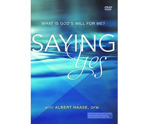 Saying Yes: What Is God's Will for Me? [USA] [DVD]