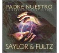 Saylor & Fultz - Padre Nuestro