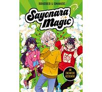 Sayonara Magic 2 - Un encanteri accidentat (Montena)