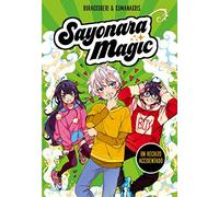 Sayonara Magic 2 - Un hechizo accidentado (Montena)