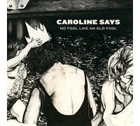 Says Caroline - There S No Fool Like Anold Fool [Vinilo]