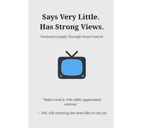 Says Very Little. Has Strong Views.: Funny Notebook for Grandad, Sarcastic Gift for Grandpa, Humour Journal for Older Men, Passive Aggressive Father's Day Gift from Grandkids, Blank Notebook for Him