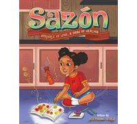 Sazón: Sprinkle of Love, a Dash of Healing