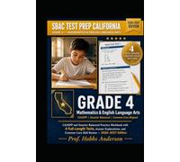 SBAC Test Prep California Grade 4 Mathematics and English language Arts: CAASPP and Smarter Balanced Practice Workbook with 4 Full-Length Tests, ... Fourth Grade Students - 2026 - 2027