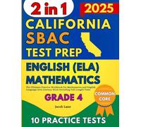 SBAC Test Prep California Grade 4: The Ultimate Practice Workbook for Mathematics and English Language Arts Literacy (ELA) Including Full-Length Tests