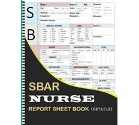 SBAR Nurse Report Sheet Notebook: Med-Surg Nurse Brain Report Sheet of the ICU Patient and Great Nursing Student Appreciation Journal Gift