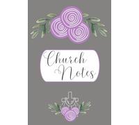 SBG LIFE | 'Church Notes' | Blushing Blooms Journal Collection| Lavender | Church Service | Christian Notebook with 124 Guided Study Pages | 9”x 6”| Softcover