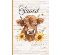 SBG LIFE | Cutie Cow Journal Collection | 'Saved' | Highland Cow | Christian Notebook with 121 Ruled Pages | 9”x 6”| Softcover