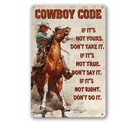SBKGBIEHG Letrero vintage de hojalata con texto en inglés «Cowboy Code, If It's Not Yours, Don't Take It, If It True Don't Say It», decoración de pared, letrero de metal, 20 x 30 cm