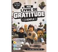 Sc Edition -Reprogramme ton cerveau a la gratitude et voit ton monde changer - Journal de Gratitude pour enfants: Carnet pour cultiver le bonheur et ... pensée positive en quelques minutes par jour