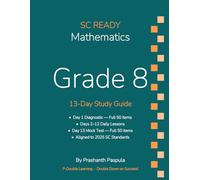 SC READY Grade 8 Math: 13-Day Study Guide: A Complete Test Prep Review & Practice Assessments