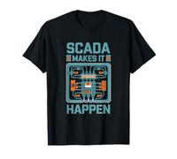 Scada Hace Que suceda Tecnología de automatización Industrial Camiseta
