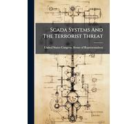 Scada Systems And The Terrorist Threat