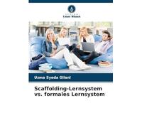 Scaffolding-Lernsystem vs. formales Lernsystem