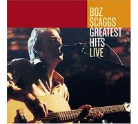 Scaggs, Boz - Greatest Hits Live