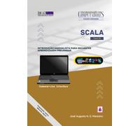 Scala - Introdução minimalista para iniciantes: aprendizagem preliminar