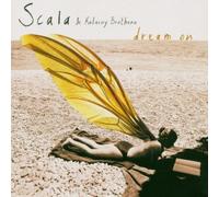 Scala & Kolacny Brothers - Dream on [Import]