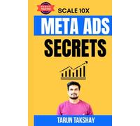 Scale 10X Meta Ads Secrets: “Proven Strategies to Skyrocket Your Sales and Maximize ROI”