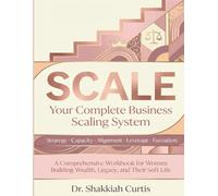 SCALE: Your Complete Business Scaling System