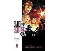 Matteo Scalera – Black Science Volume 1: How to Fall Forever