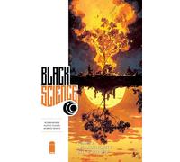 Scalera, Matteo - Black Science Volume 9: No Authority But Yourself (BLACK SCIENCE TP)