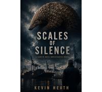 Scales of Silence: international wildlife crime and murder at Newport Docks (Gareth Rhys Investigates)