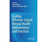 Scaling Effective School Mental Health Interventions and Practices
