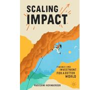 Scaling Impact: Finance and Investment for a Better World