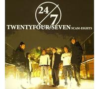 Scam-Eights - Twenty Four-Seven